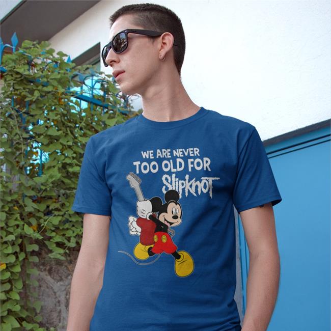 We Are Never Too Old For Slipknt Shirt