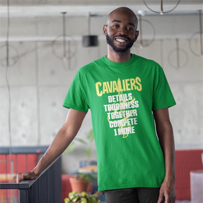 Cavaliers Details Toughness Together Compete 1 More Shirt Cavaliers Nation
