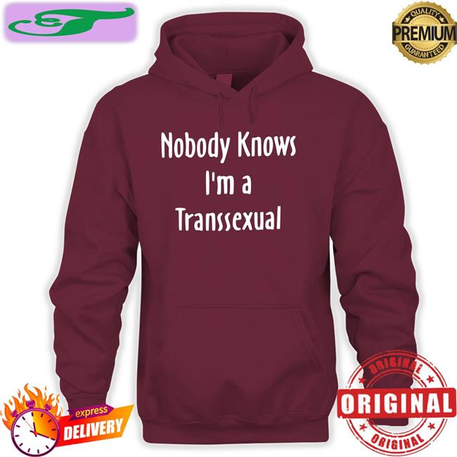 Liv Agar Nobody Knows I'm A Transsexual Tee