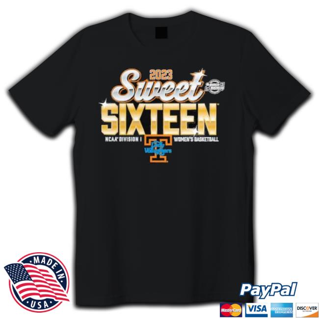 Tennessee Lady Vols 2023 Sweet Sixteen Ncaa Division I Women’S Basketball shirt