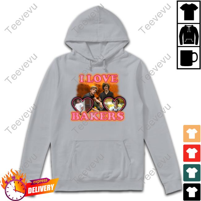 Sadstreet Merch I Love Bakers Hoodied Sweatshirt Sadstreet Merch I Love Bakers Long Sleeve Tee Shirt