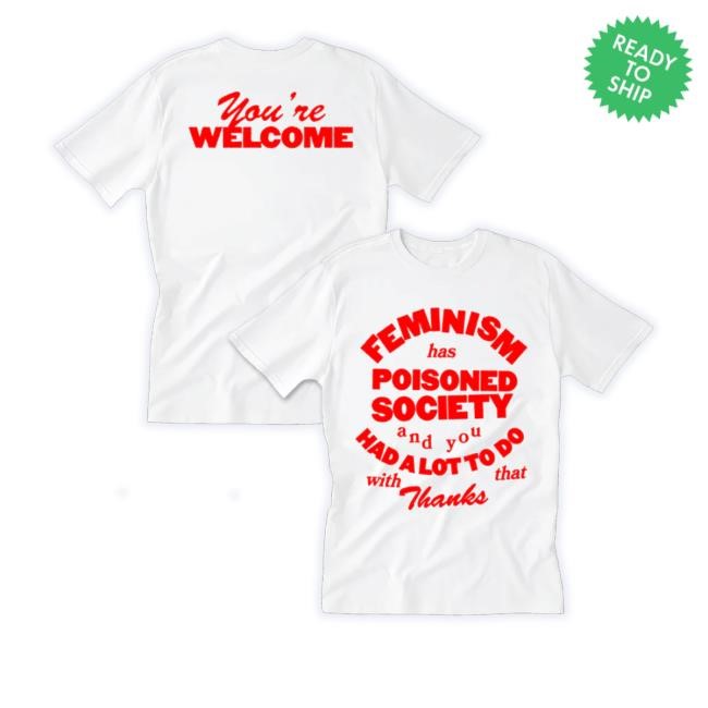 Official Trending Tees4togo Store Thanks For Poisoning Society Shirt