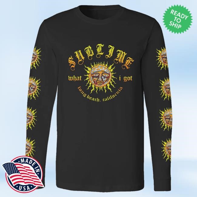 Sublime Lbc Merch What I Got Longsleeve Shirts