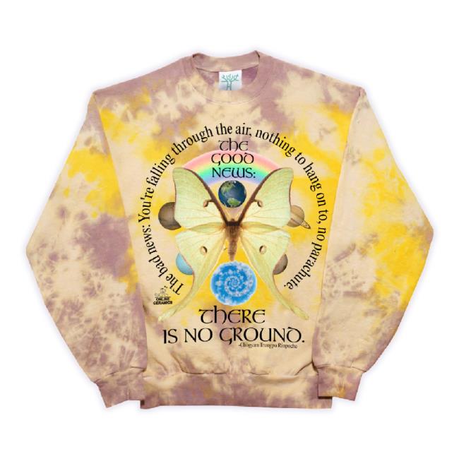 Official Online-Ceramics Merch Store There Is No Ground - Tie Dye Shirt (14 Oz Heavy Fleece Crewneck) Online-Ceramics Shop