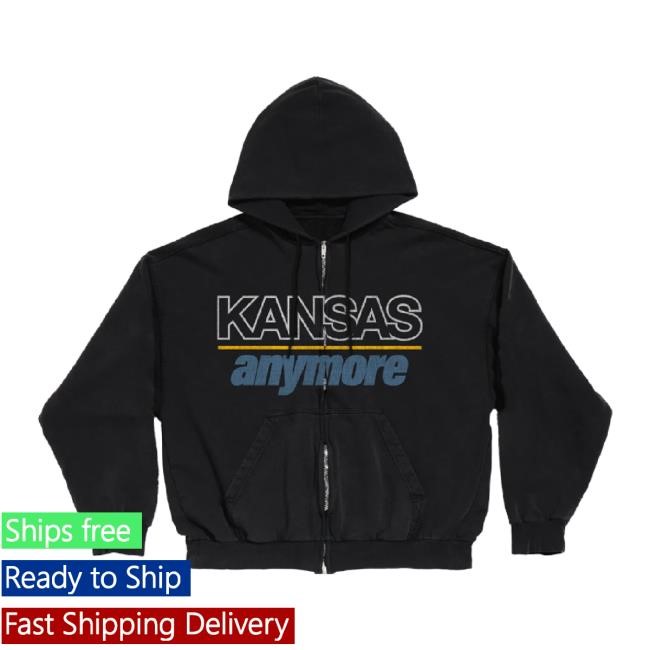 Official Kansas Anymore Zip Up New Shirt Hey Role Model Shop Merch Store