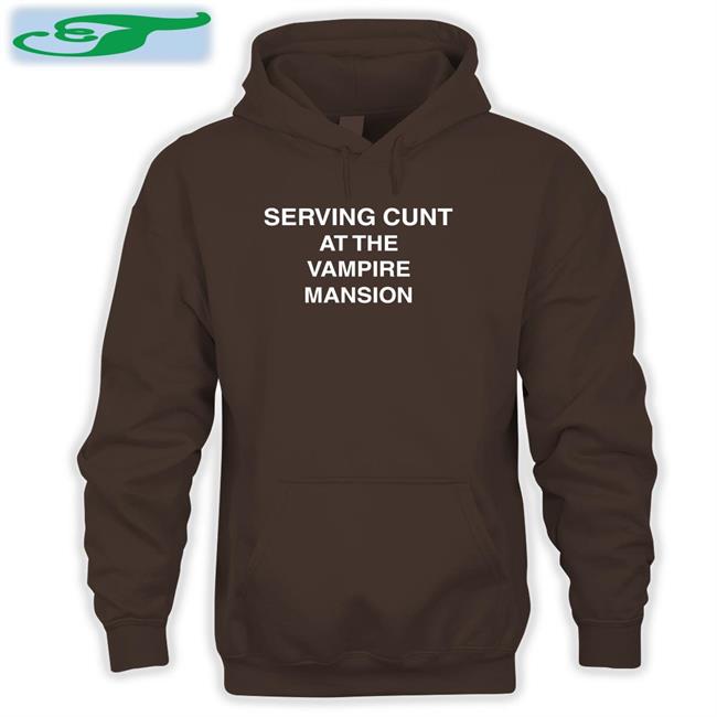 2Theendwithyou Serving Cunt At The Vampire Mansion Tee