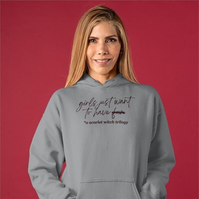 Girls Just Want To Have Fun A Scarlet Witch Trilogy Shirts Itssoquotable Store