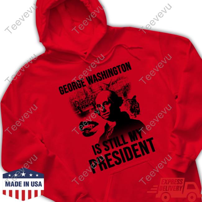 Lucca George Washington Is Still My President New Shirt