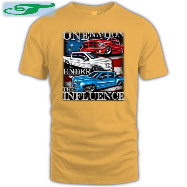 One Nation Under The Influence T Shirt