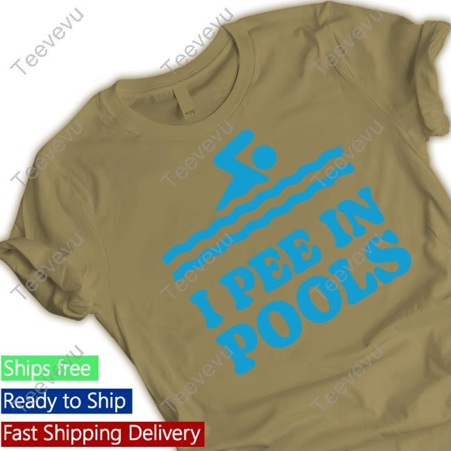 Trashcan Paul I Pee In Pools T Shirt