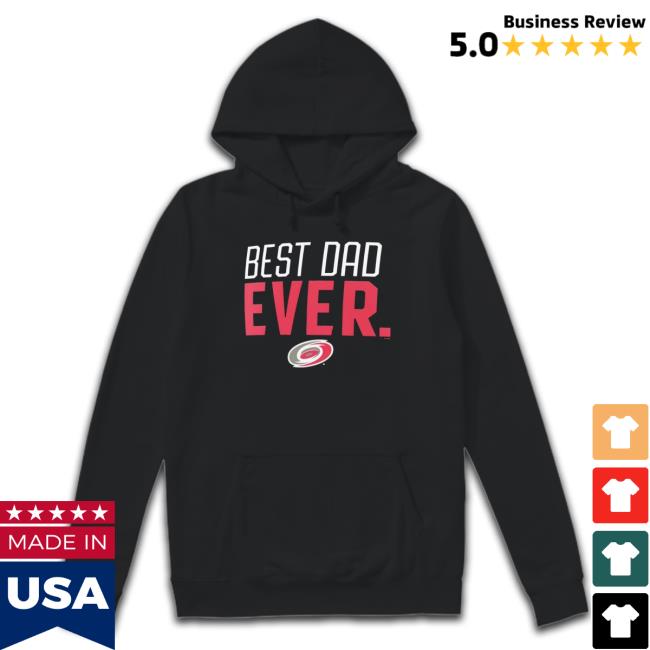 Carolina Hurricanes Best Dad Ever shirt