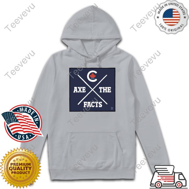 Toronto Axe The Facts Hoodie