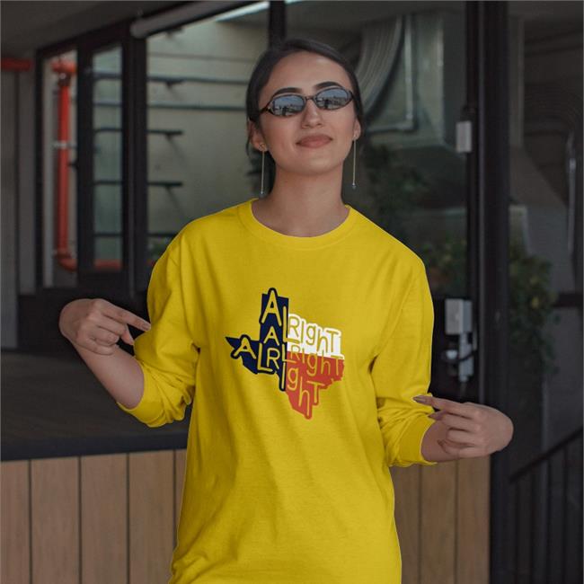 Allegra Texas Alright Alright Alright Shirt Bullockmuseum Store