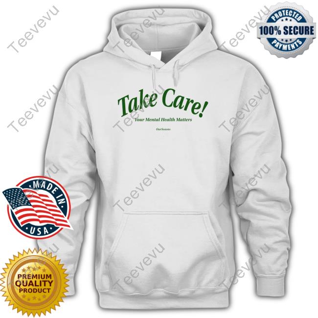 Take Care Your Mental Health Matters Sweatshirt