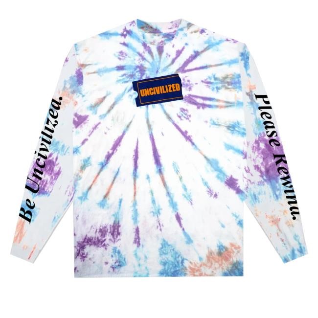 Uncivilized Merch Uncivilized Please Rewind Tie Dye Tee Shirt