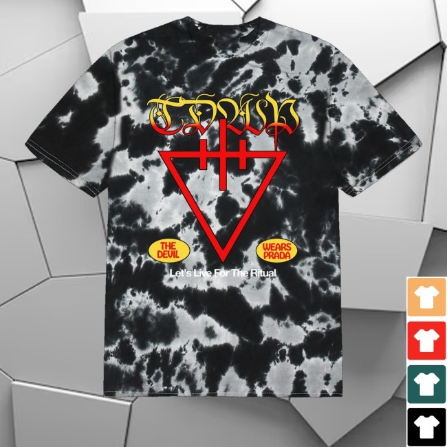 Tdwpband Merch Store Let's Live For The Ritual Tie Dye Shirt