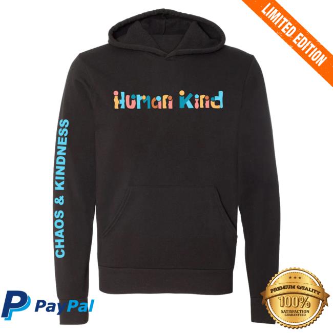 Official Chaos And Kindness Store Human Kind Crewneck