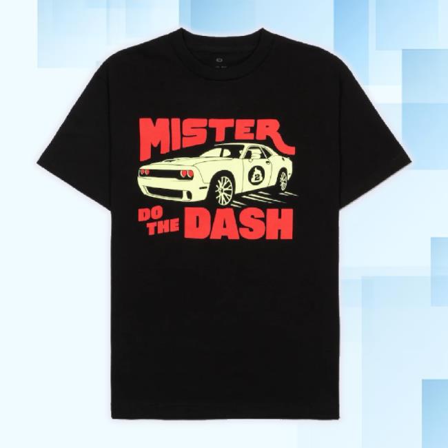Official Babytron Store Merch Mr. Do The Dash Shirts Babytron Shop