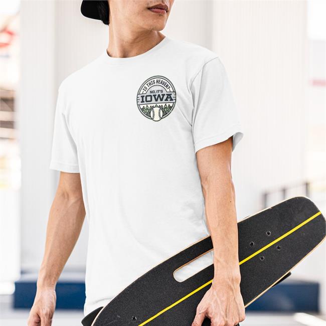 Is This Heaven No It's Iowa Shirt Rsvlts Store Field Of Dreams