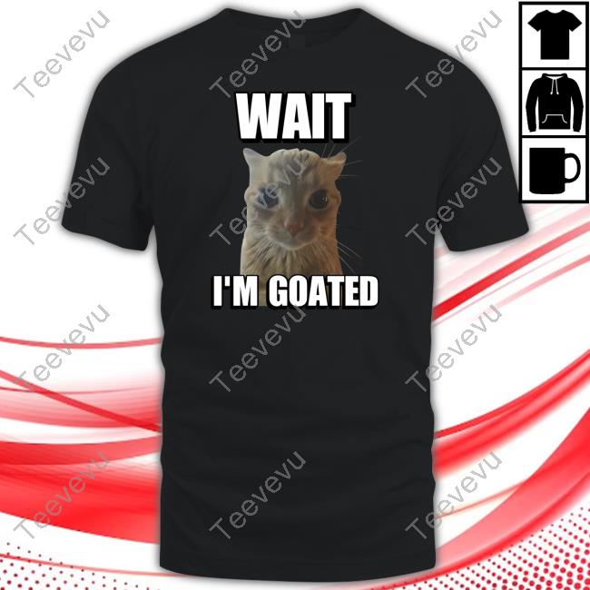 Cringeytees Store Wait I’M Goated Cringey Cat Hooded Sweatshirt