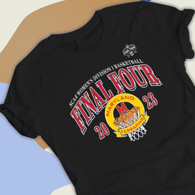Maryland Terrapins Women’S Basketball 2023 Ncaa Final Four shirt