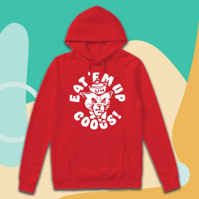 Houston Cougars Football Eat ’Em Up Coogs 2023 T Shirt Houston Cougars Football Eat ’Em Up Coogs 2023 Shirts
