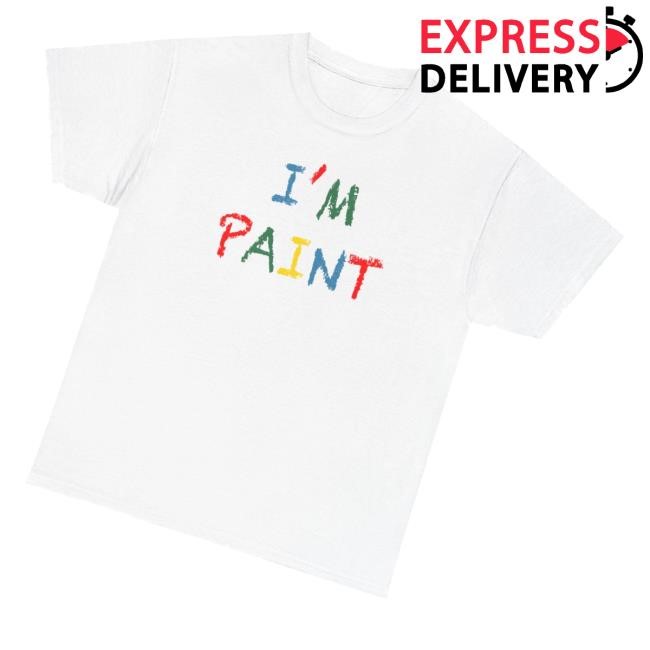 Trending Funny Ahh Tees Merch I’M Paint Unisex Sweatshirt