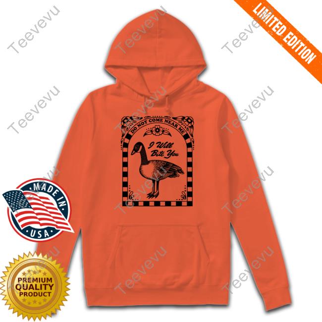 Renographics Shop Do Not Come Near Me I Will Bite You Limited Shirt