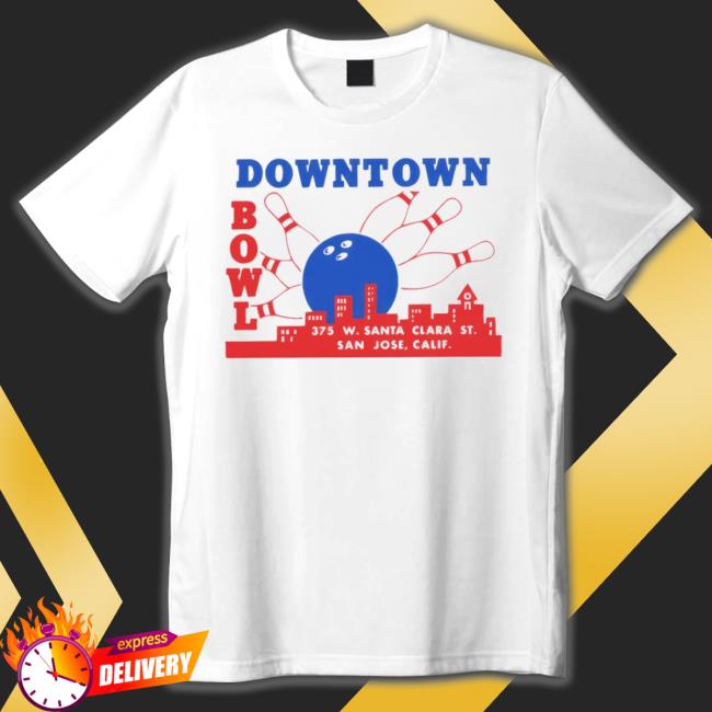 Downtown Bowl San Jose Ca Vintage Bowling Alley Shirt