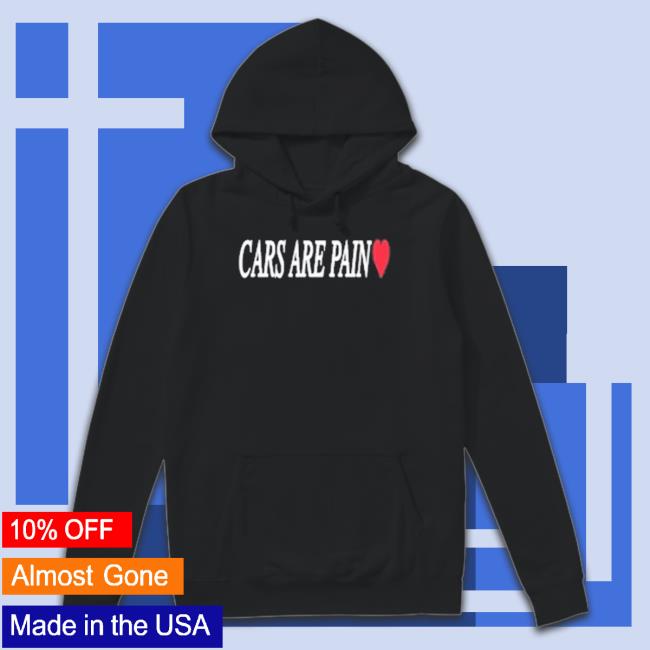 Donut Media Merch Cars Are Pain 2023 tee shirt Donut Media Merch Cars Are Pain 2023 Sweatshirts