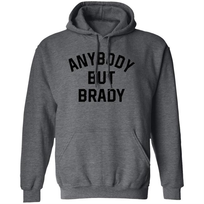 Steel City Shop Anybody But Brady Shirt Pittsburgh Steel City Shop Anybody But Brady Shirt Pittsburgh