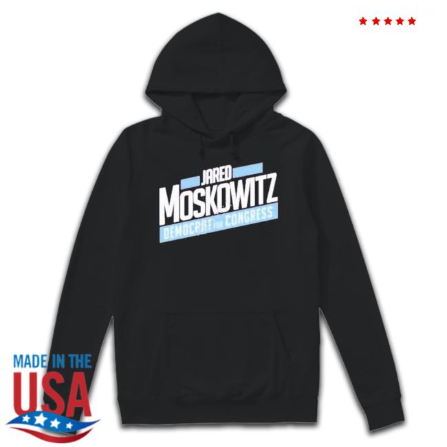 Jared Moskowitz Democrat For Congress shirt