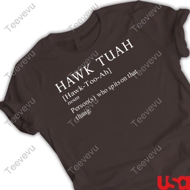 Official Themaskbitch Hawk Tuah Noun Persons Who Spits On That Thang Tee Themaskbitch Hawk Tuah Noun Persons Who Spits On That Thang Shirt