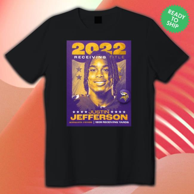 Justin Jefferson Minnesota Vikings 1809 Receiving Yards 2022 Title Classic shirt