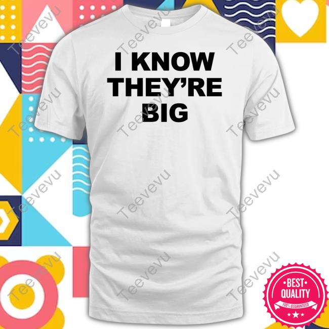 I Know They're Big Hooded Sweatshirt