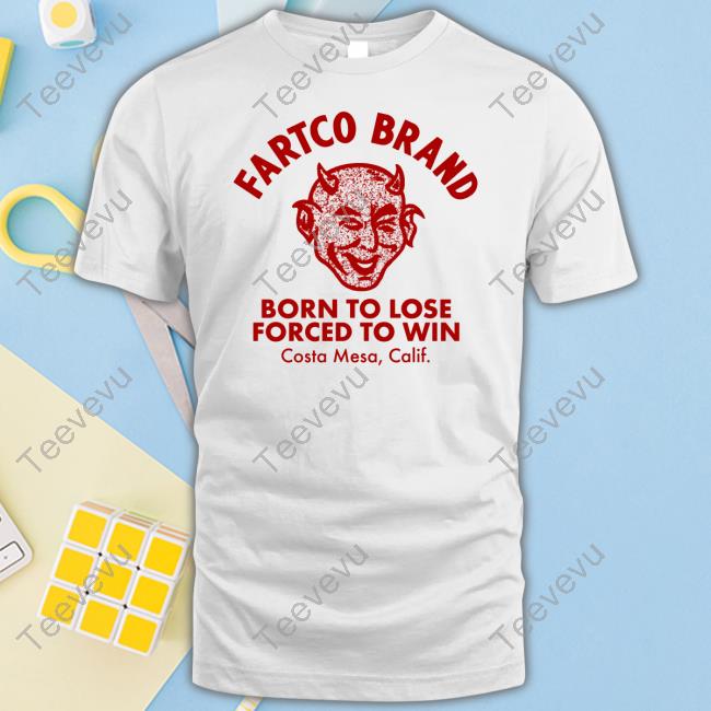 Devil Fartco Brand Born To Lose Forced To Win Costa Mesa Calif Tee Shirt