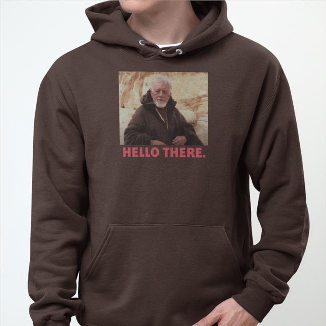 Alec Guinness Hello There Hoodie
