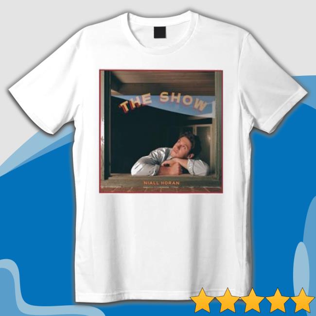 The Show Niall Horan Shirts