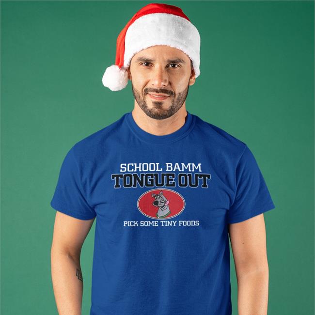 Poorly Translated Shirts School Bamm Tongue Out Pick Some Tiny Foods Shirt