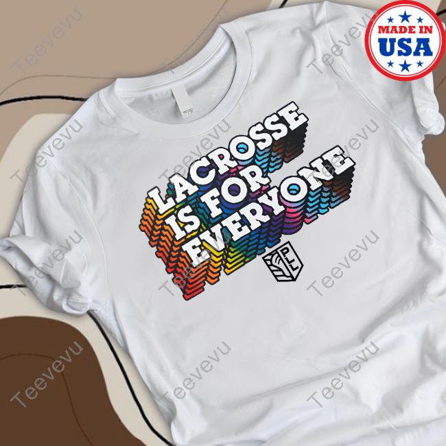 Lacrosse Is For Everyone Champion Pride Long Sleeve Tee