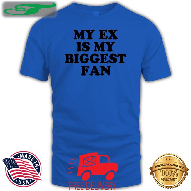 Moximimi Store My Ex Is My Biggest Fan Sweatshirt