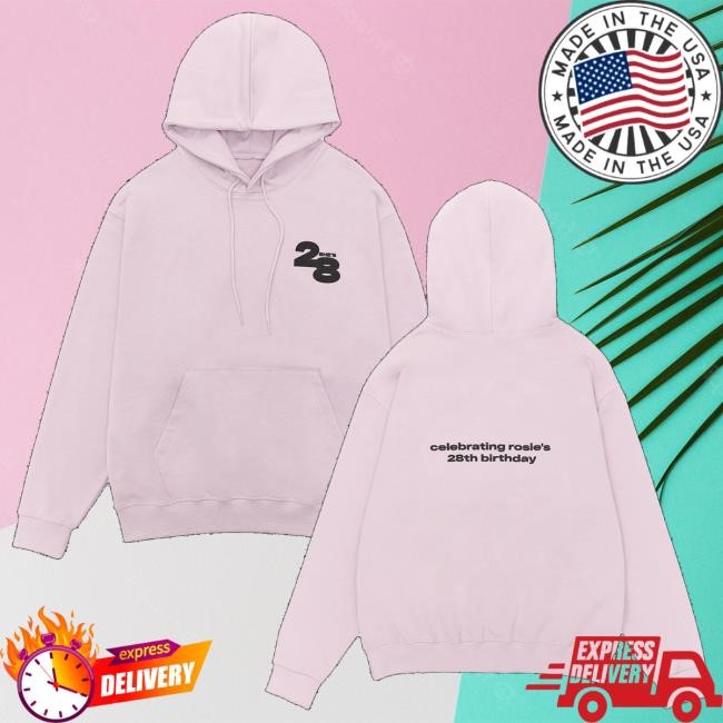 Rosesarerosie Merch Store Rosé She's 28 Funny Shirt Rosesarerosie Merch Store Rosé She's 28 Shirt, Hoodie, Sweatshirt