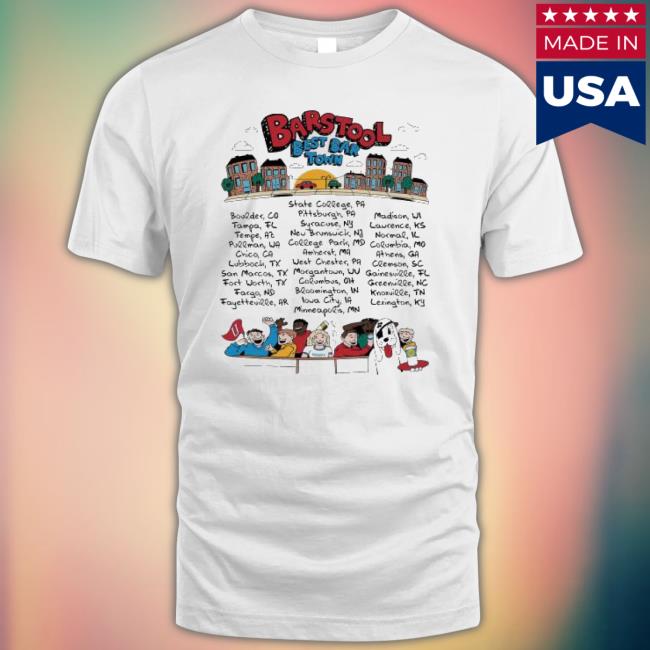 Barstool Best Bar Town State College Pa Shirts