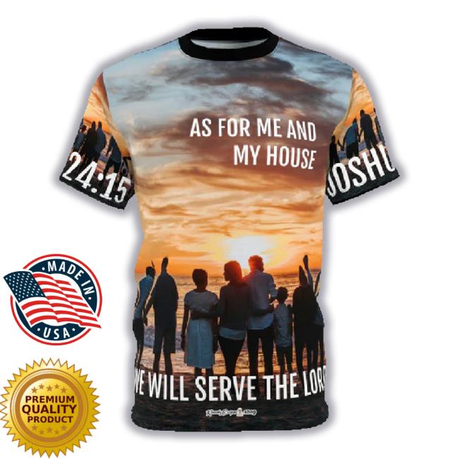 Me And My House Joshua 24:15 Christian Unisex Sweatshirt Unisex Aop 3D