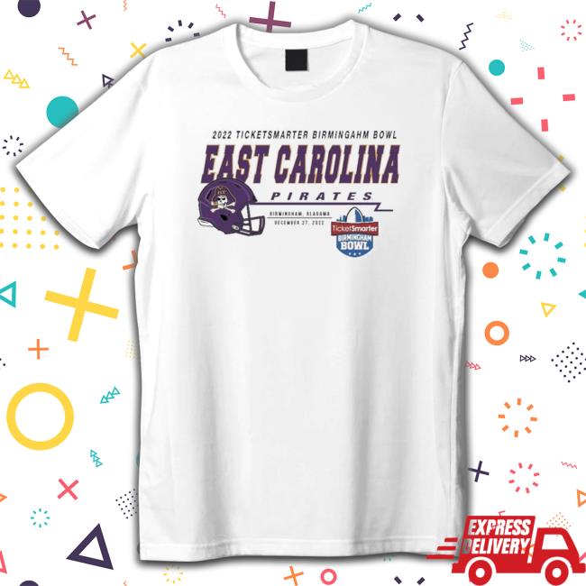 2022 Ticketsmarter Birmingham Bowl East Carolina Pirates Tee Shirt 2022 Ticketsmarter Birmingham Bowl East Carolina Pirates Sweatshirt