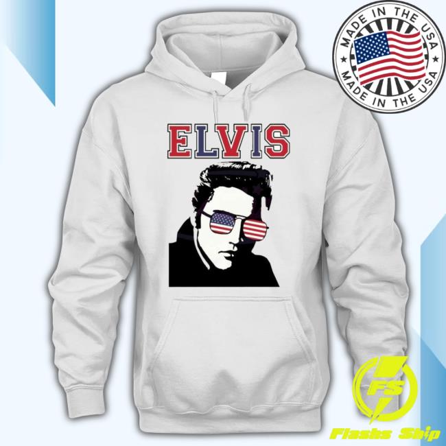 Vintage Patriotic Elvis Presley Singer Shirts Vintage Patriotic Elvis Presley Singer Hoodie