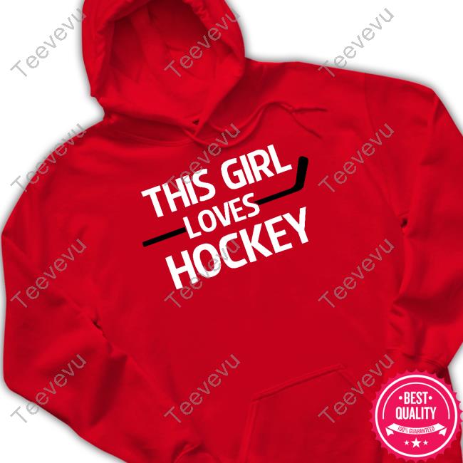 Everythinghockey Store This Girl Loves Hockey Tee Shirt Everythinghockey This Girl Loves Hockey Shirts