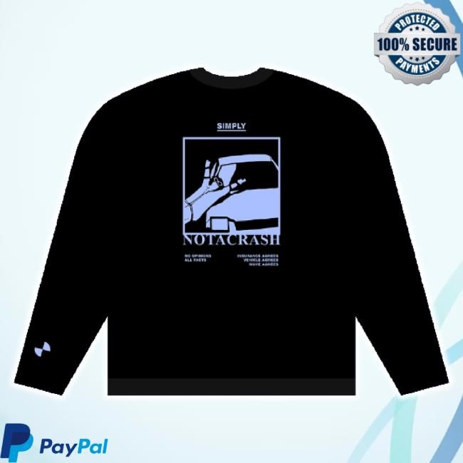 Original Not A Crash t-shirt, hoodie, tank top, sweater and long sleeve t-shirt Muye Shop Merch Store