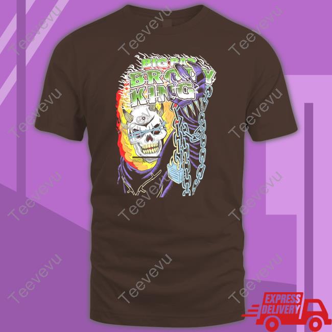 Whatnot Merch Big Bad Brody King Tee Shirt