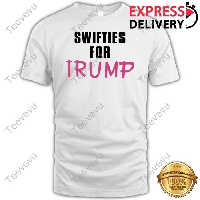 Official Swifties For Trump Tee